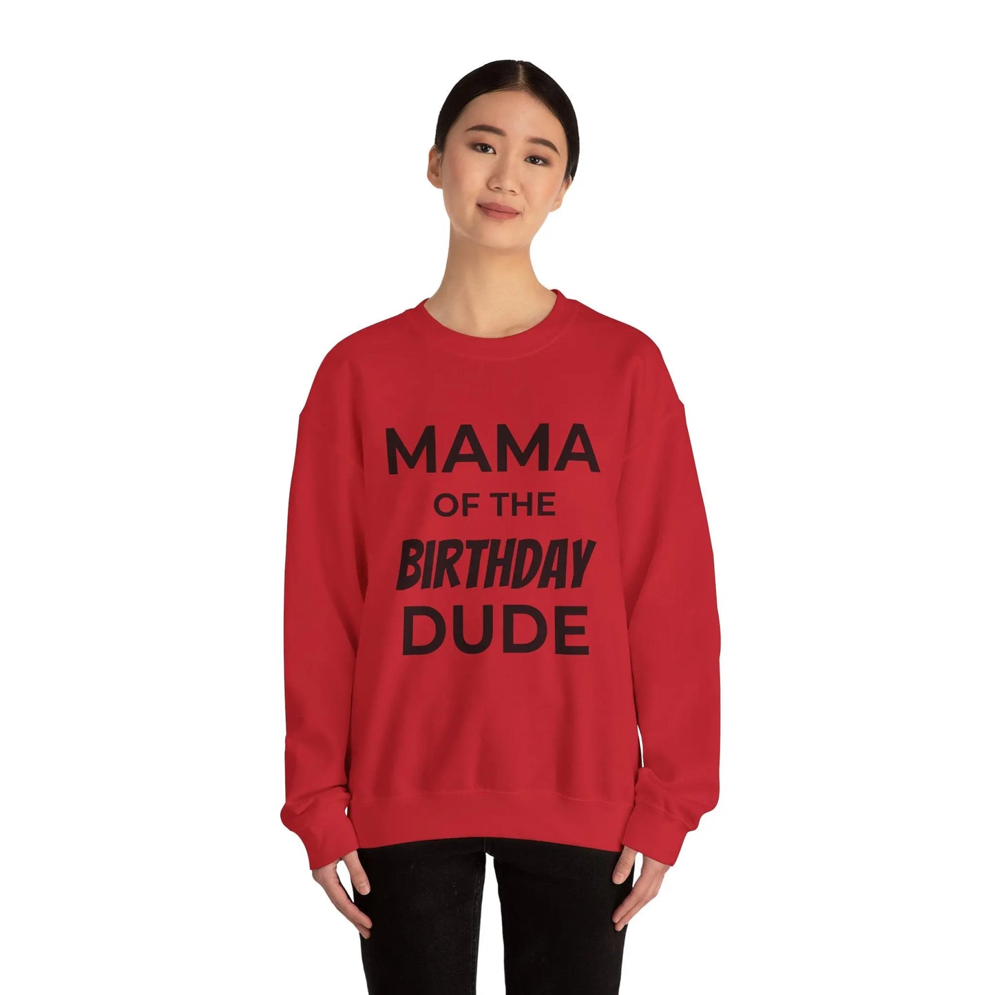 Crewneck Sweatshirt — "Mama of the Birthday Dude" Casual Mom Birthday Shirt - Print Yours Today