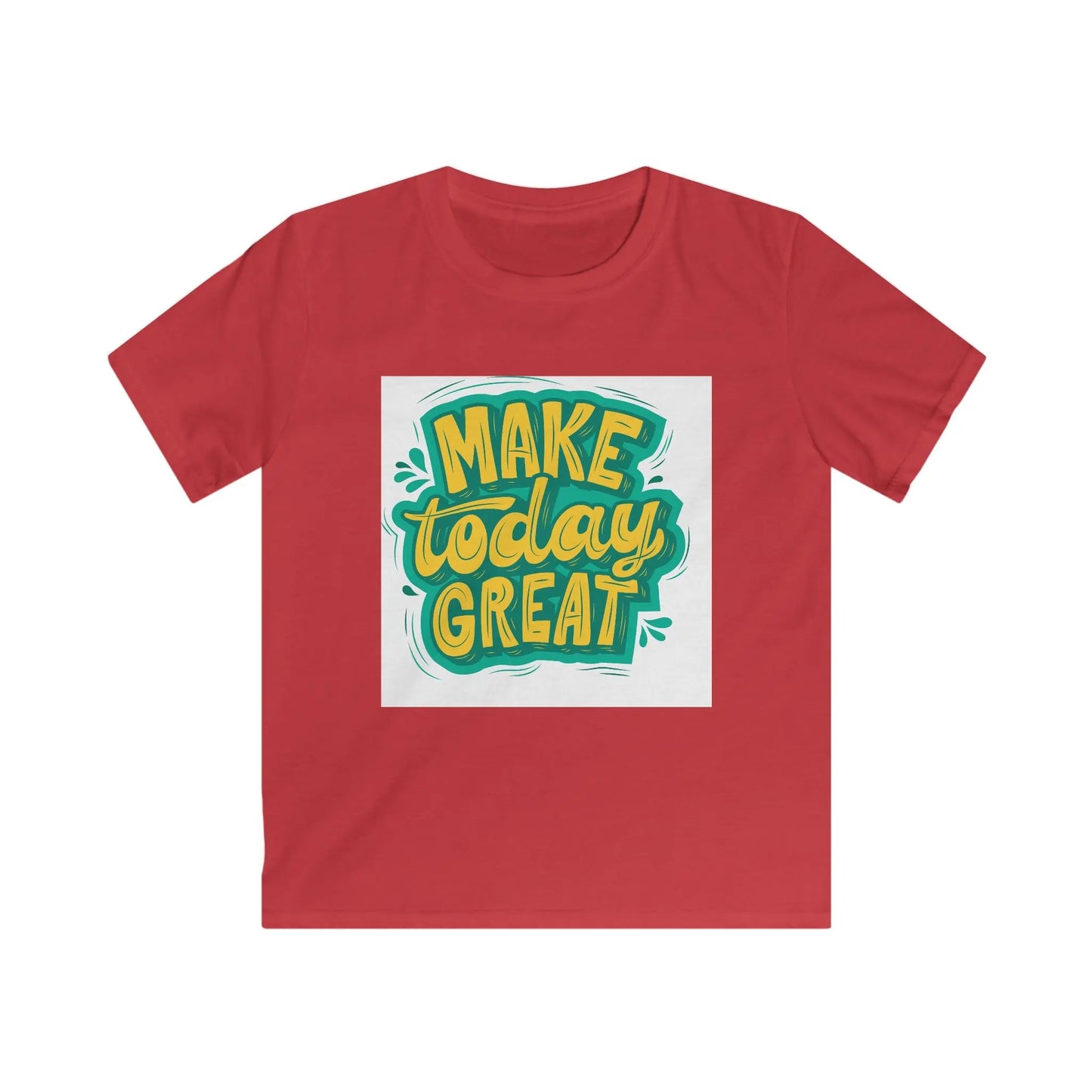 Kids T-Shirt — "Make Today Great" Positive Graphic Tee - Print Yours Today