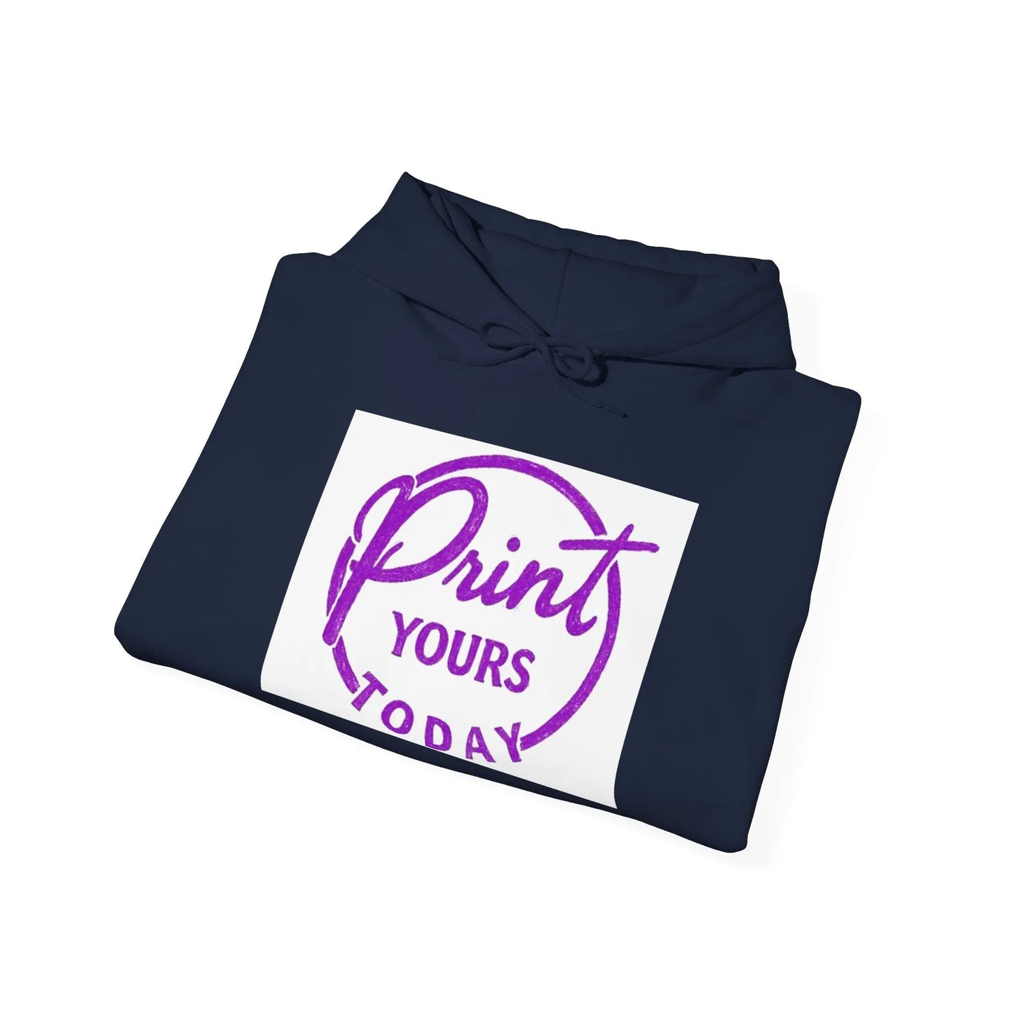 Custom Print Your Own Hoodie "Print Yours Today" - Unisex Sweatshirt - Print Yours Today
