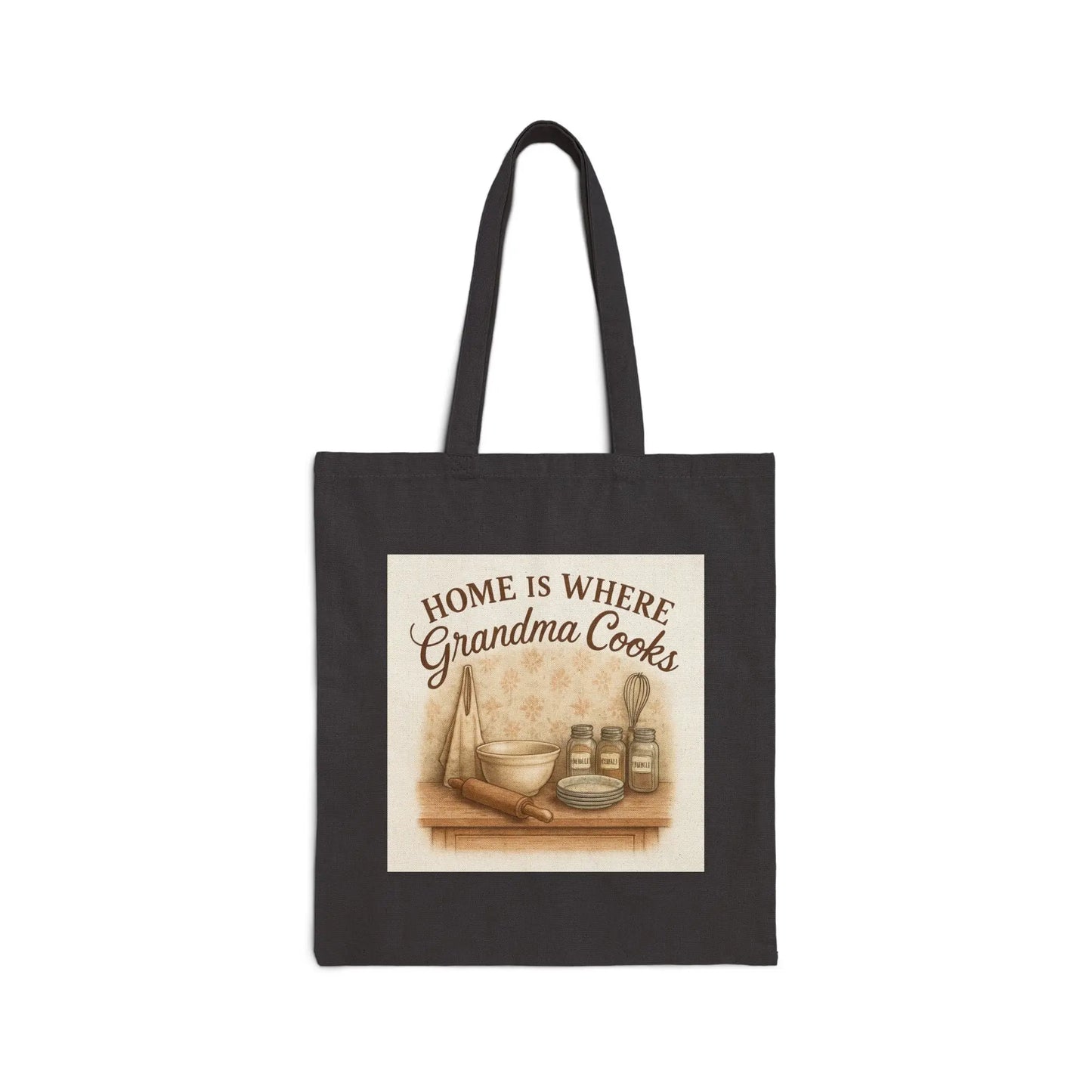 Grandma Cooks Canvas Tote — "Home Is Where Grandma Cooks" Grocery & Market Bag - Print Yours Today