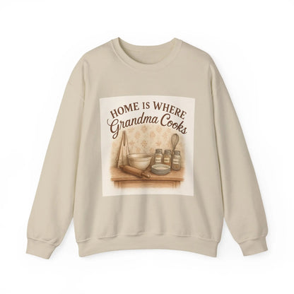 Grandma Cooks Sweatshirt — "Home Is Where Grandma Cooks" Cozy Crewneck - Print Yours Today