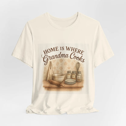 Home Is Where Grandma Cooks T-Shirt — Vintage Kitchen Grandma Cooking Tee - Print Yours Today