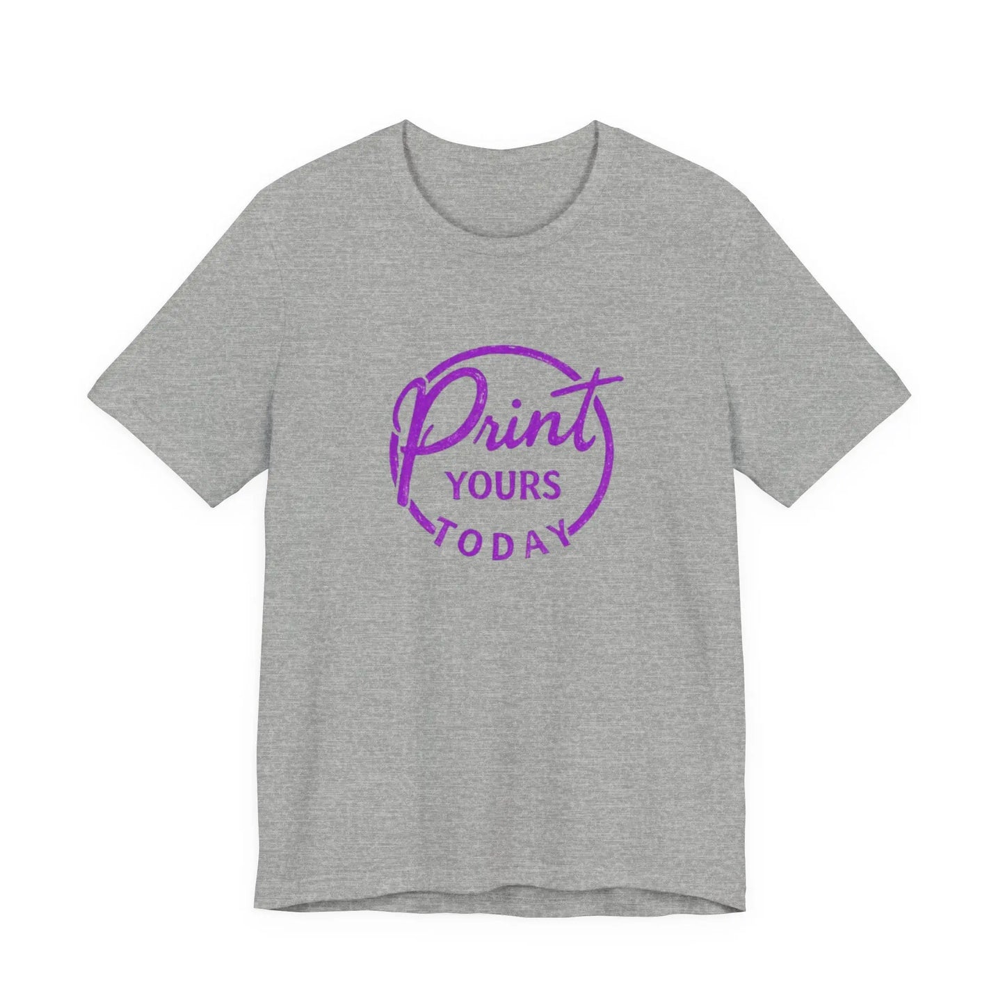 "Print Yours Today" Tee — Graphic Short Sleeve Shirt - Print Yours Today