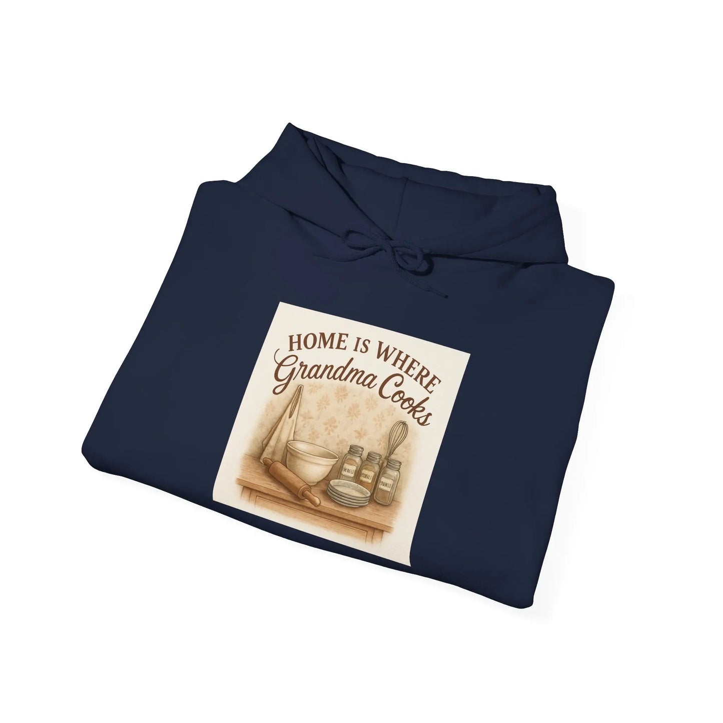 Grandma Cooks Hoodie - "Home Is Where Grandma Cooks" Cozy Kitchen Sweatshirt - Print Yours Today